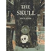 The Skull: A Tyrolean Folktale (A Macabre Story About Courage and Friendship - Chapter Book for Early Readers Ages 4-9 in Grades 1-4)