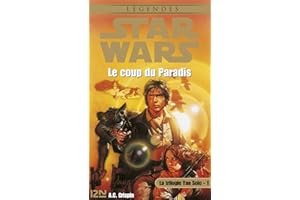 Star Wars - La Trilogie Yan Solo Tome 1 + extrait offert : Le Coup du paradis (French Edition)