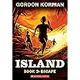 Escape (Island Trilogy, Book 3) (Island Trilogy (Korman))