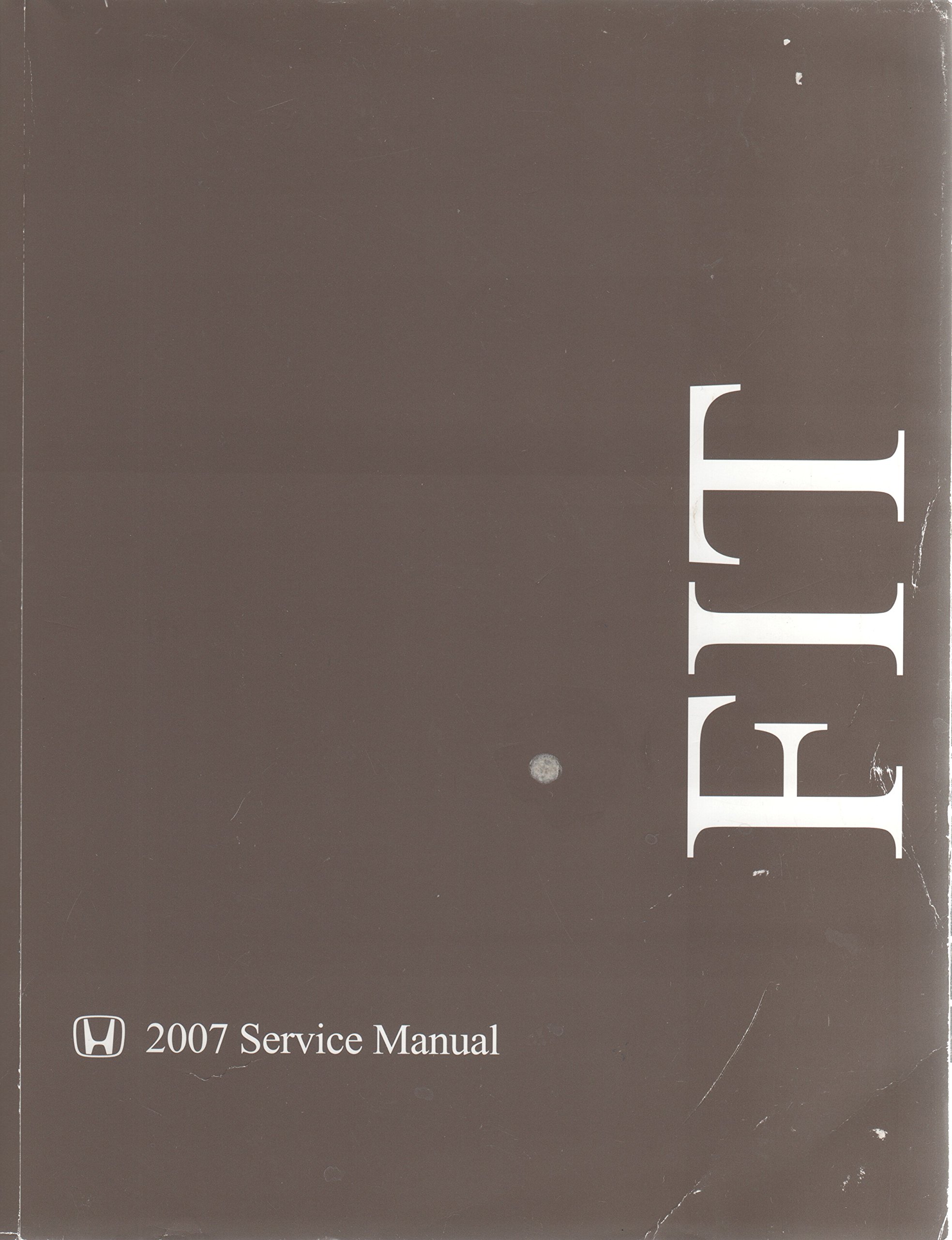 2007 Honda Fit Shop Service Repair Manual Paperback – 2007