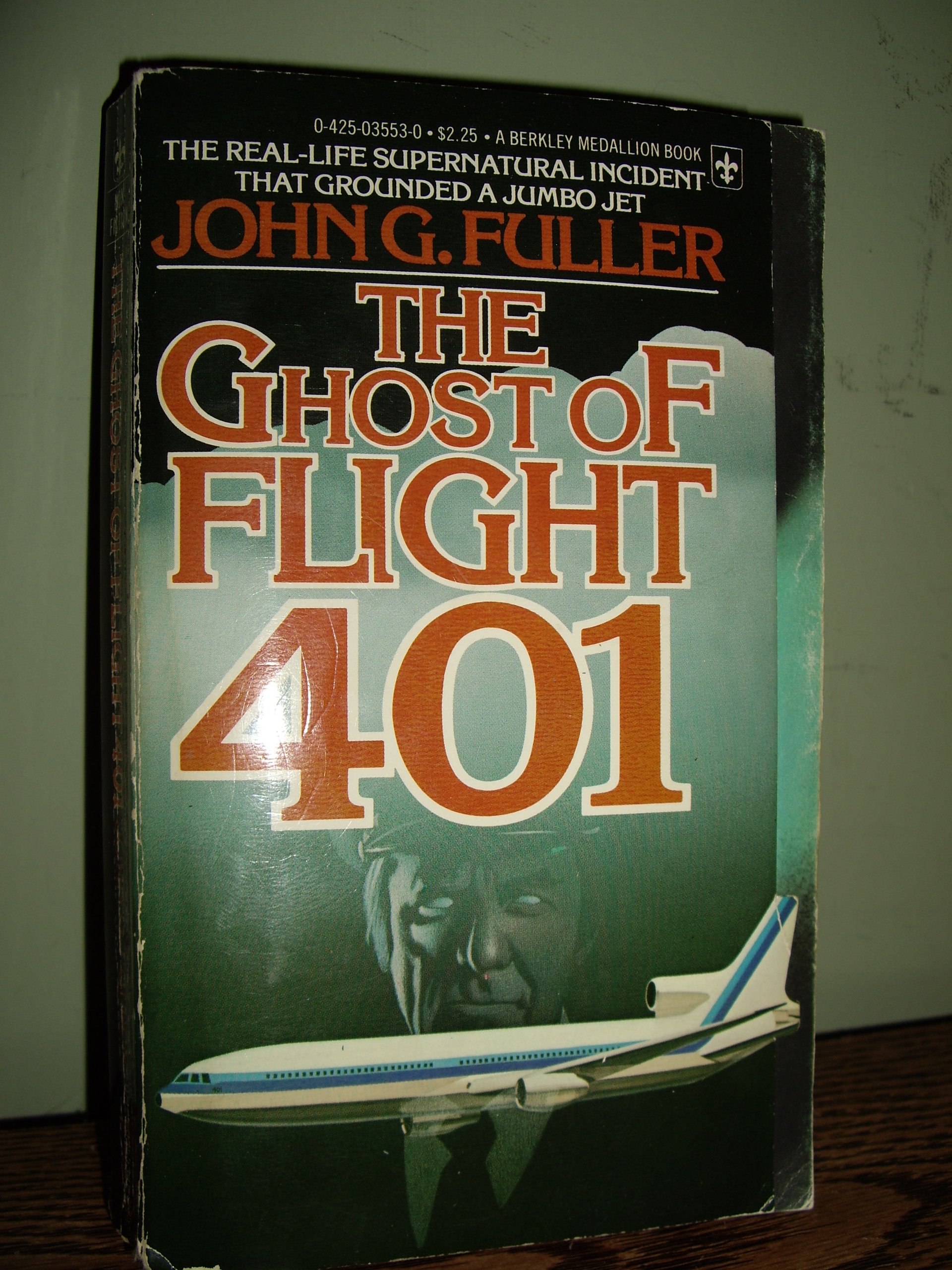The Ghost Of Flight 401 John G Fuller 9780425062340 - 
