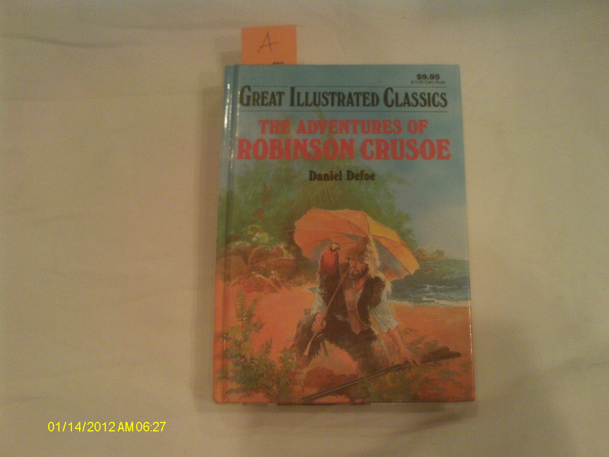 The Adventures Of Robinson Crusoe Great Illustrated Classics Daniel Defoe Malvina G Vogel Amazon Com Books