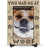 Wood Picture Frame - You Had Me At Woof - 4x6 Vertical Dog Paw Print, Puppy Theme, Pet Memory Photo Frame, Gifts For Dog Lover-XK-A01