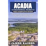 Acadia: The Complete Guide: Acadia National Park (Color Travel Guide ...