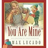 You Are Mine (Board Book) (Volume 2) (Max Lucado's Wemmicks, 2)