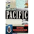 Pacific: Silicon Chips and Surfboards, Coral Reefs and Atom Bombs, Brutal Dictators, Fading Empires, and the Coming Collision