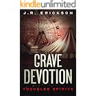 Grave Devotion: A Troubled Spirits Novel