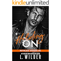 Holding On: Ruthless Sinners MC book cover Holding On: Ruthless Sinners MC book cover