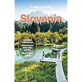 Lonely Planet Slovenia: Detailed Itineraries | Travel Like a Local | Insider Tips | Covers Ljubljana, Lake Bled, Julian Alps, Krka Valley, and more (Travel Guide)