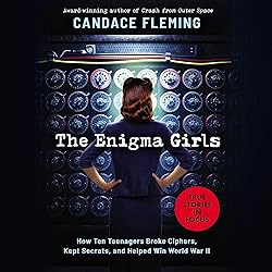 The Enigma Girls: How Ten Teenagers Broke