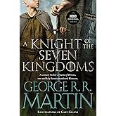 A Knight of the Seven Kingdoms (HBO Tie-In Edition) (A Song of Ice and Fire)