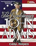 The Revolutionary John Adams