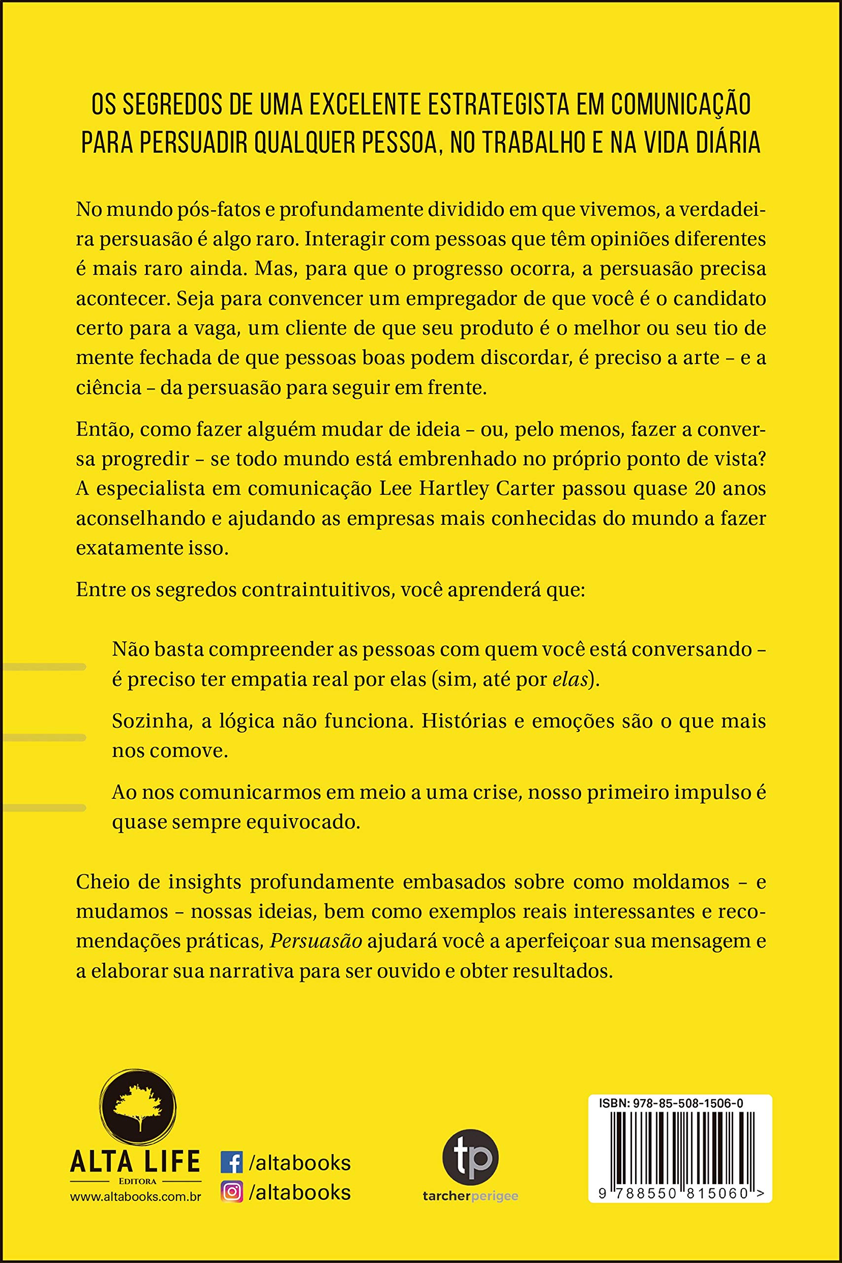 Livro 'Persuasão: Convencendo os outros quando fatos parecem não ter importância' de Lee Hartley Carter