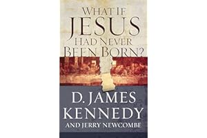 What if Jesus Had Never Been Born?