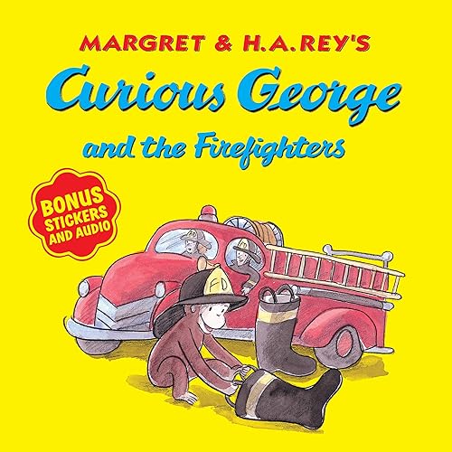 Download Curious George and the Firefighters (with bonus stickers and audio) PDF
