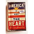 America Is Not The Heart