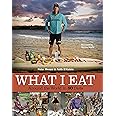 What I Eat: Around the World in 80 Diets