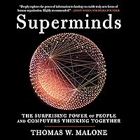Superminds: The Surprising Power of People and Computers Thinking Together