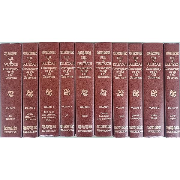 Commentary on the Old Testament in Ten Volumes: Carl Friedrich