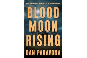 Blood Moon Rising: A Gripping FBI Thriller with an Unforgettable Twist (A Scarlett and Logan FBI Serial Killer Thriller Book 
