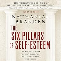 The Six Pillars of Self-Esteem
