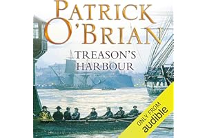 Treason's Harbour: Aubrey-Maturin Series, Book 9