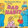 The Berenstain Bears and the Bad Habit: Berenstain, Stan, Berenstain ...
