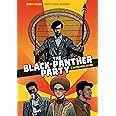 The Black Panther Party: A Graphic Novel History