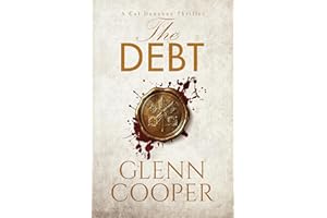The Debt: A Vatican Thriller of Faith, Blood, and Billions (Cal Donovan Vatican Conspiracy Thrillers)