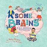 Some Brains: A Book Celebrating Neurodiversity