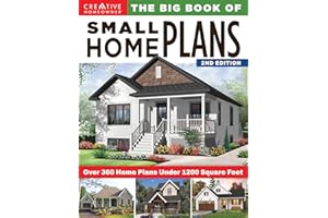 Big Book of Small Home Plans, 2nd Edition: Over 360 Home Plans Under 1200 Square Feet