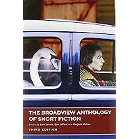 The Broadview Anthology of Short Fiction - Third Edition