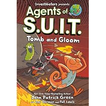 Investigators: Agents of S.U.I.T.: Tomb and Gloom : Green, John