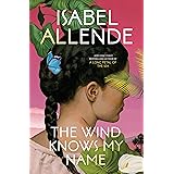 The Wind Knows My Name: A Novel