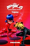 Volpina. Miraculous. Le storie di Ladybug e Chat Noir. Ediz. a colori
