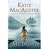 Blow Me Down
