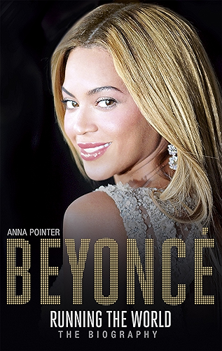 Download Beyoncé: Running the World: The Biography (English Edition) PDF