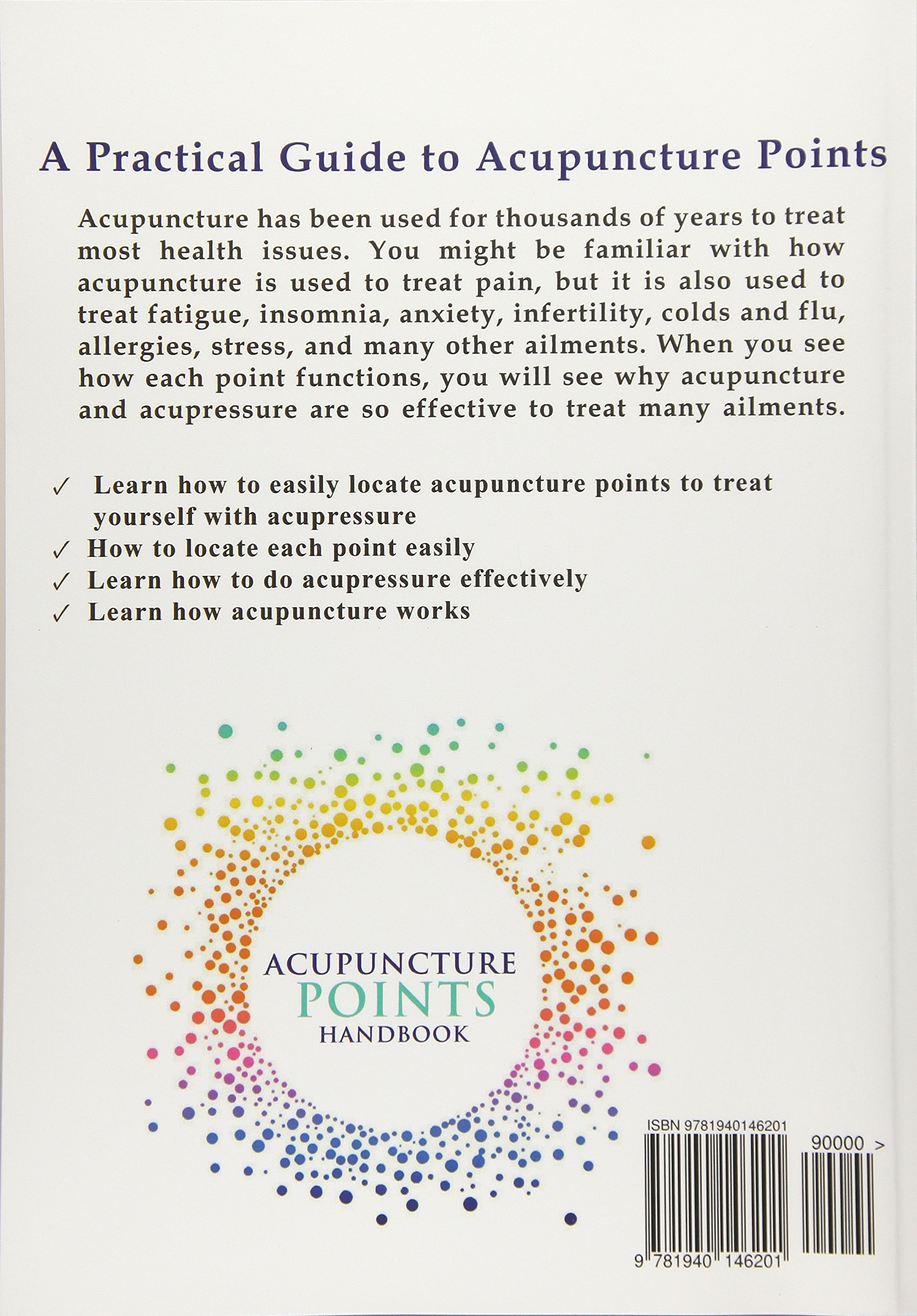 Acupuncture Points Handbook: A Patient's Guide to the Locations and  Functions of over 400 Acupuncture