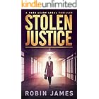 Stolen Justice (Cass Leary Legal Thriller Series Book 4)
