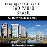 Greater Than a Tourist - São Paulo Brazil: 50