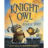 Knight Owl and Early Bird (The Knight Owl Series, 2)