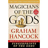 Magicians of the Gods: Updated and Expanded Edition - Sequel to the International Bestseller Fingerprints of the Gods