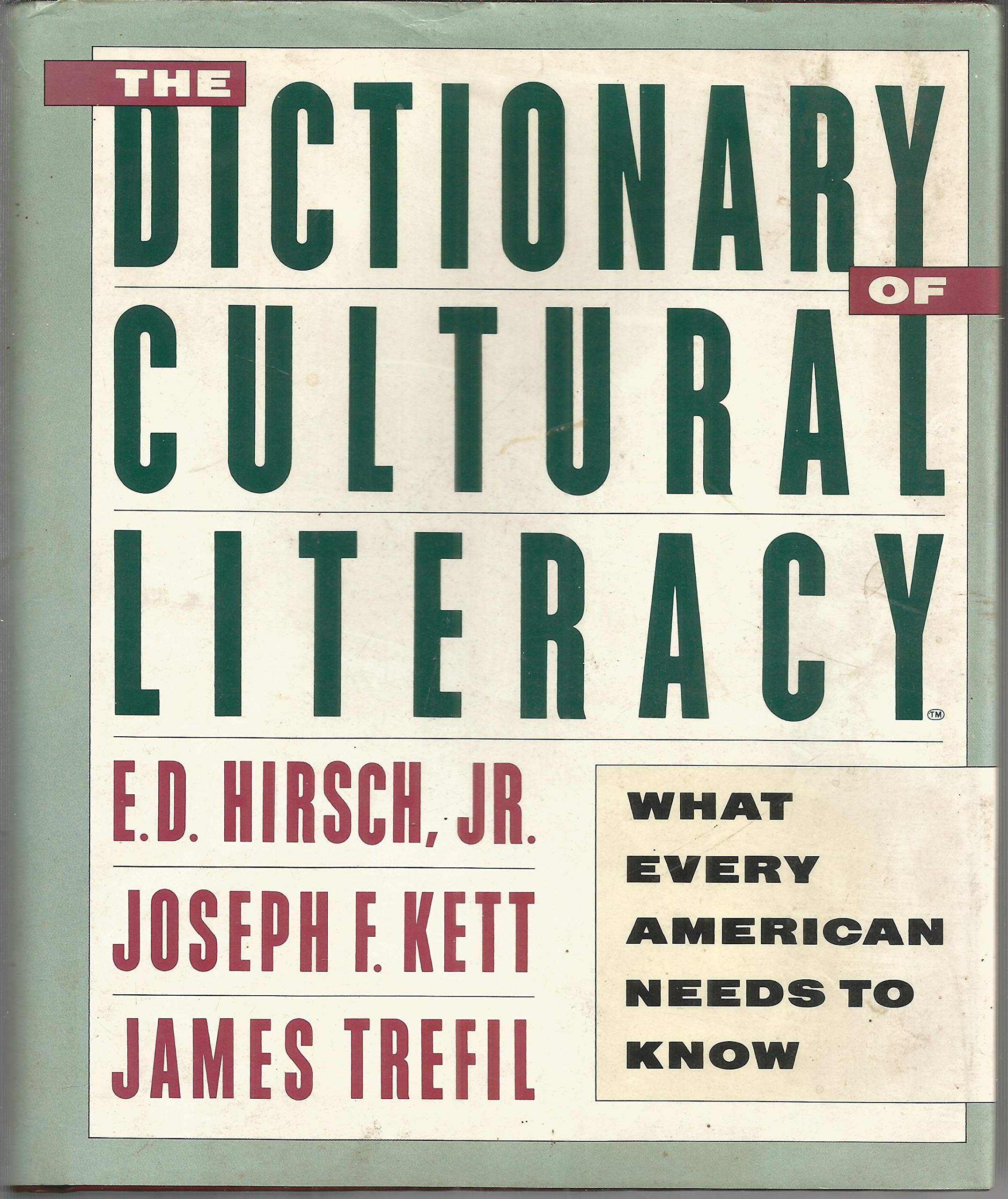The Dictionary Of Cultural Literacy James Trefil Joseph F Kett