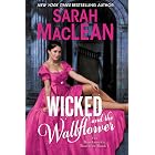 Wicked and the Wallflower: Bareknuckle Bastards Book 1