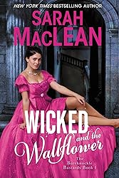 Wicked and the Wallflower: Bareknuckle Bastards