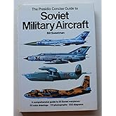 The Presidio concise guide to Soviet military aircraft (The Presidio concise guides to aircraft)