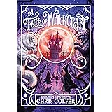 A Tale of Witchcraft... (A Tale of Magic..., 2)