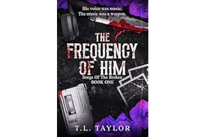 The Frequency of Him (Songs of the Broken Book 1)