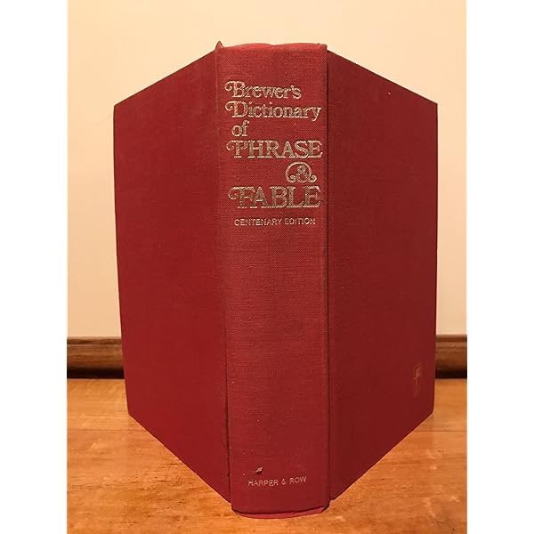 Brewers Dictionary of Phrase and Fable Millennium Edition