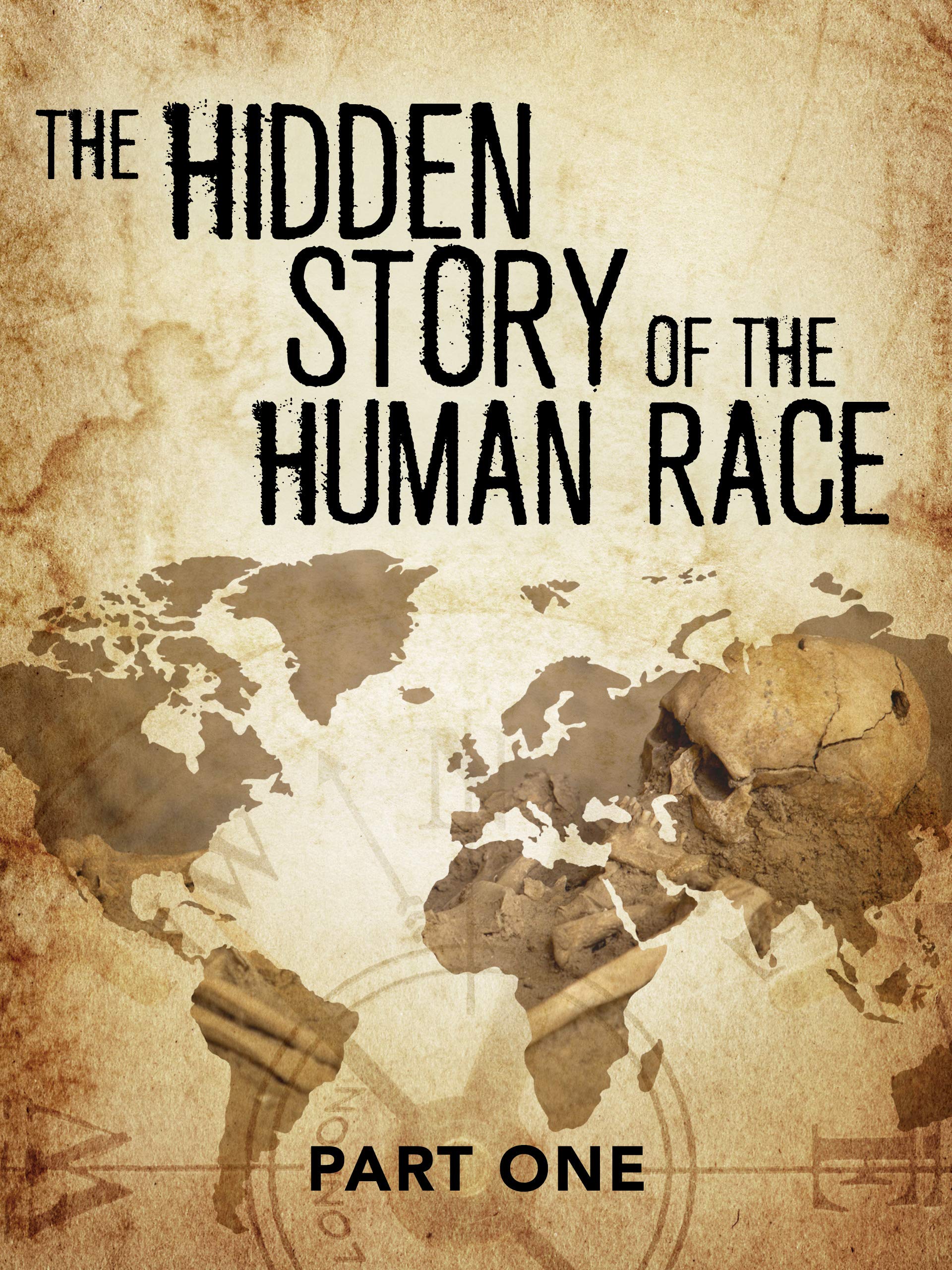 Watch The Hidden History of the Human Race Part 1 Prime Video